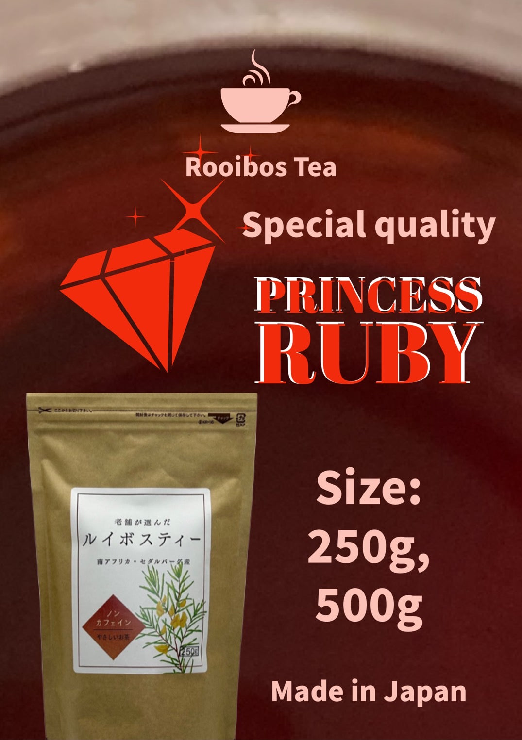 Rooibos tea special quality "Princess RUBY" size 250g made in Japan
